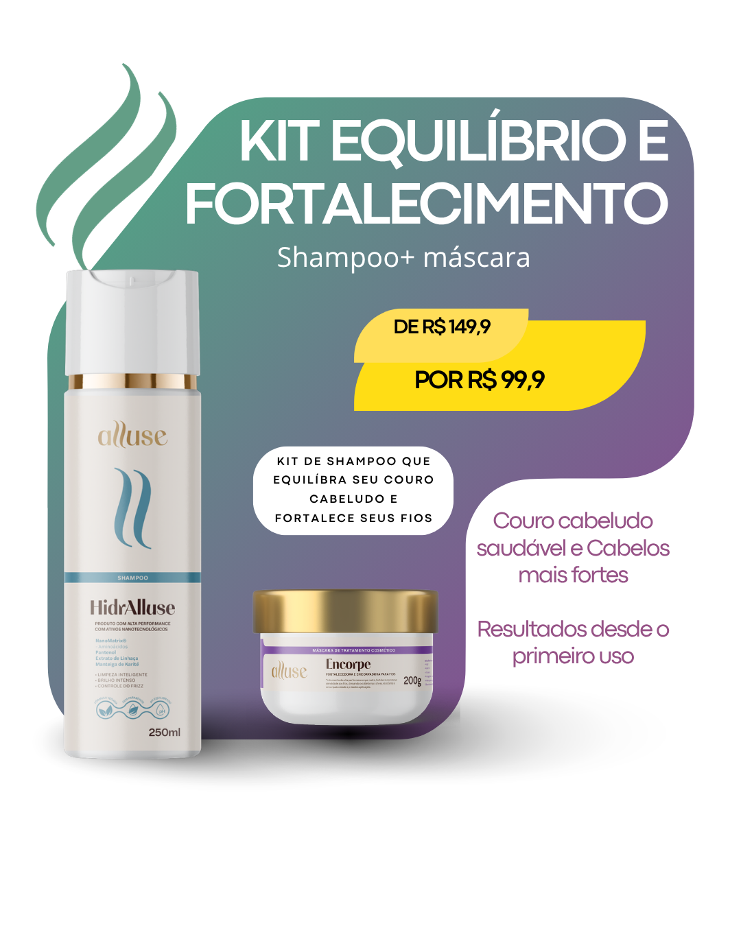 KIT SHAMPOO E MÁSCARA ENCORPE